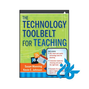 کتاب The Technology Toolbelt for Teaching