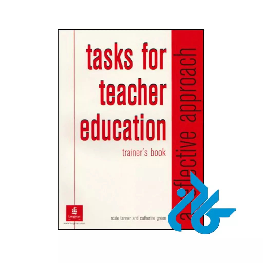 کتاب Tasks for Teacher Education A Reflective Approach Trainers Book