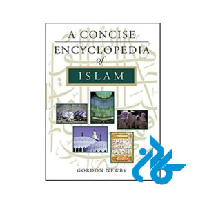 کتاب A Concise Encyclopedia of Islam
