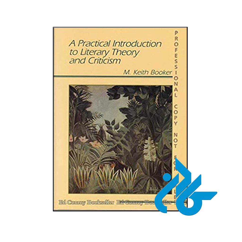 کتاب A Practical Introduction to Literary Theory and Criticism