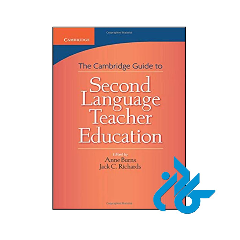 کتاب Cambridge Guide to Second Language Teacher Education
