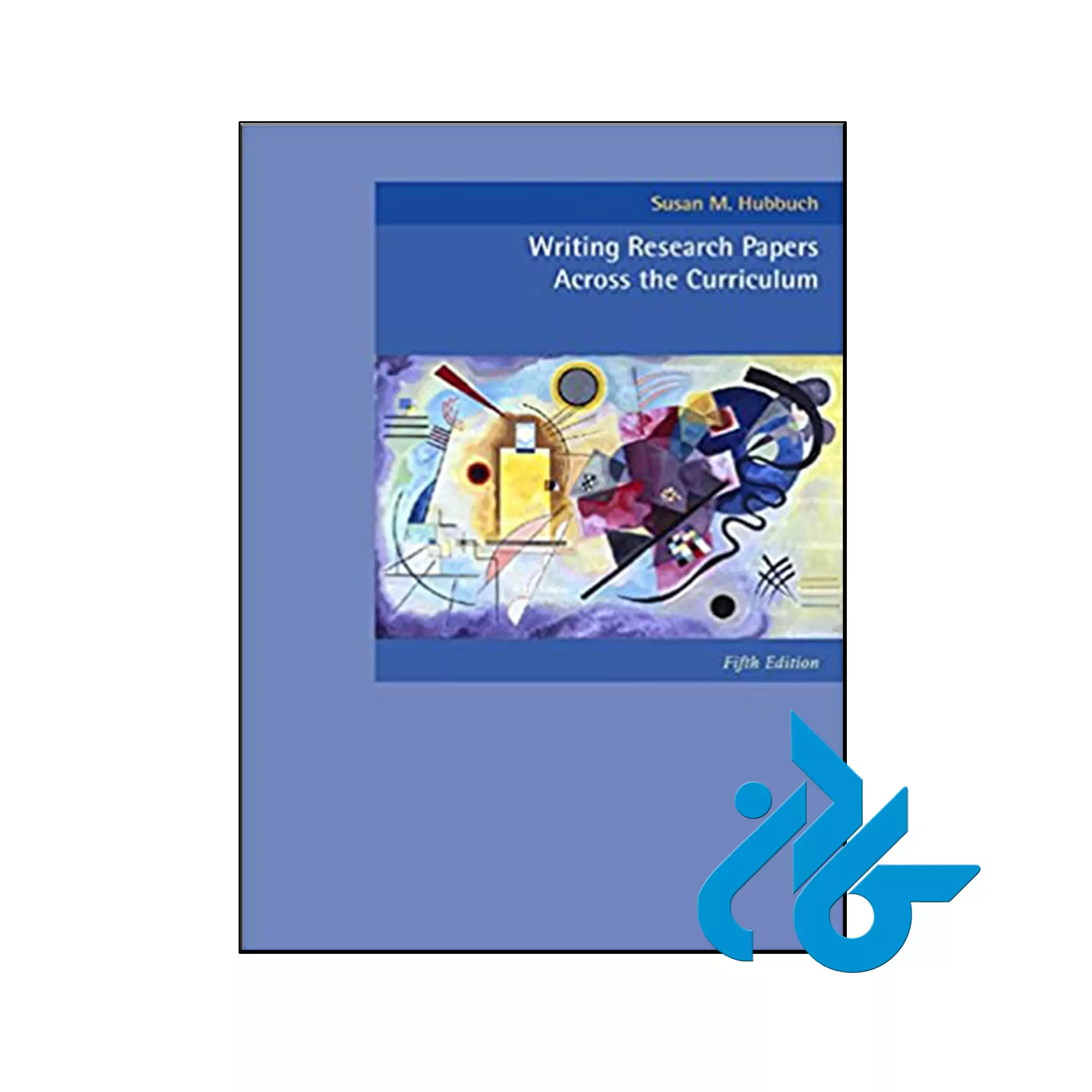 Cengage Advantage Books Writing Research Papers Across the Curriculum (with The Wadsworth Essential Reference Card to the MLA Handbook) 5th کتاب Writing Research Papers Across the Curriculum 5th