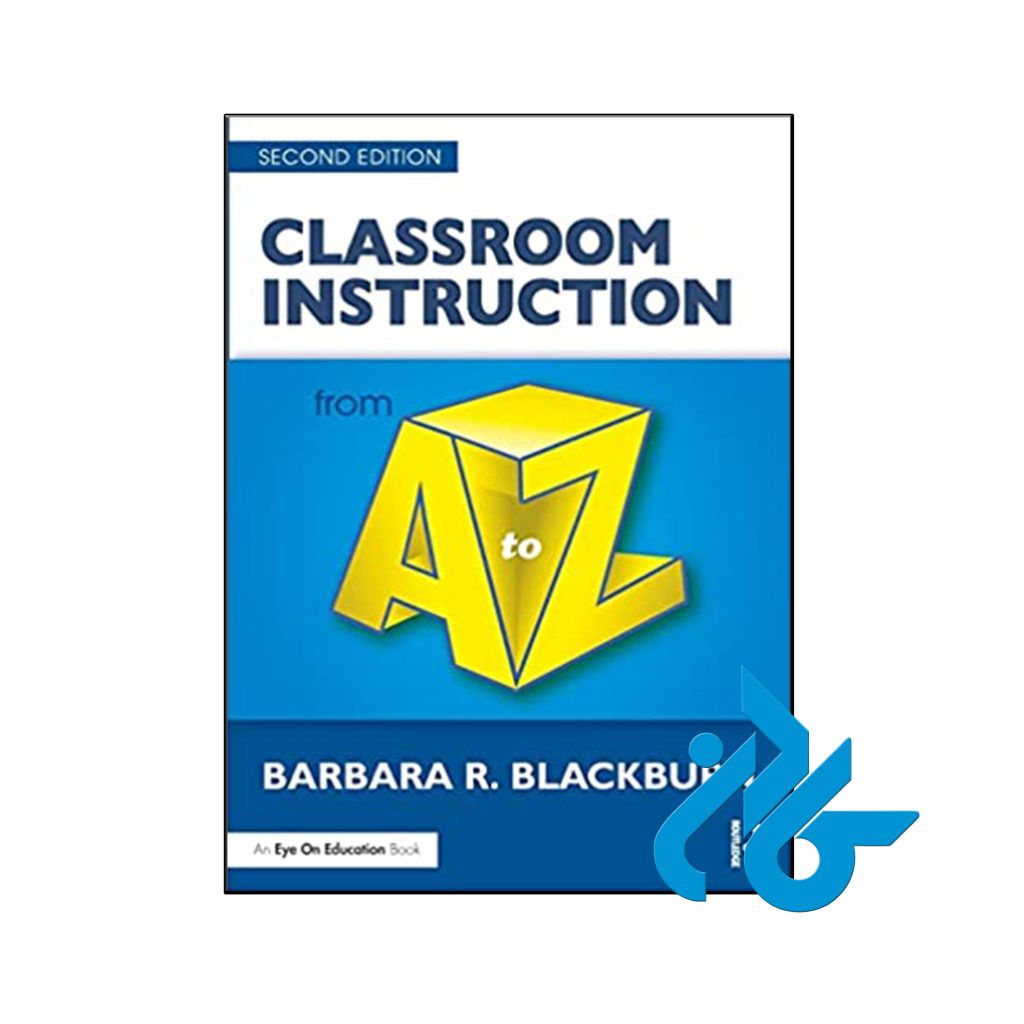 کتاب Classroom Instruction from A to Z 2nd