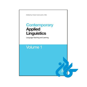 کتاب Contemporary Applied Linguistics Volume 1 Volume One Language Teaching and Learning
