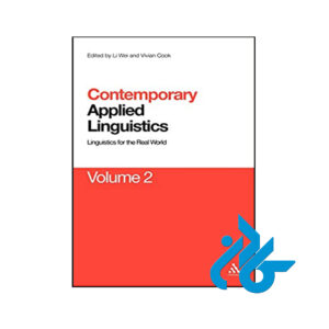 کتاب Contemporary Applied Linguistics Volume 2 Volume Two Linguistics for the Real World