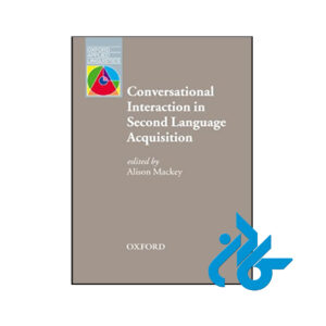 کتاب Conversational Interaction in Second Language Acquisition