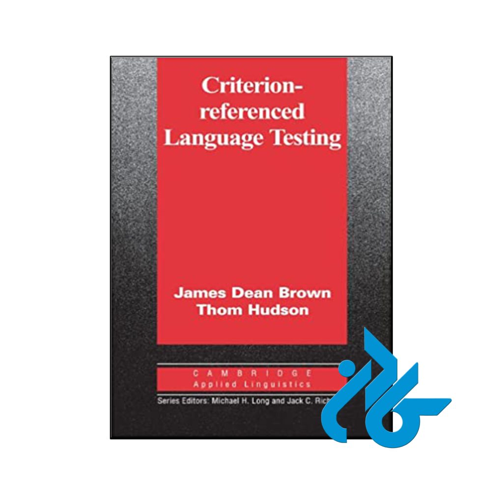 کتاب Criterion Referenced Language Testing