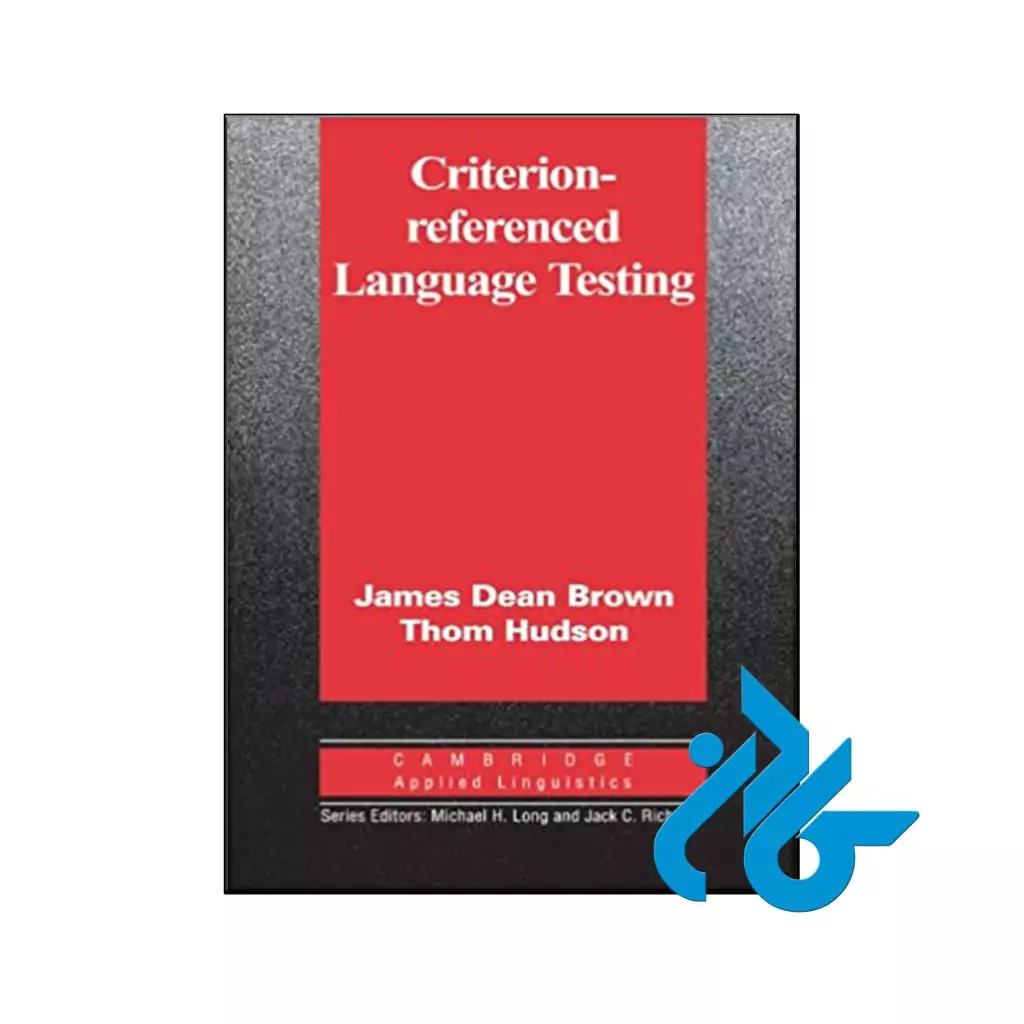 کتاب Criterion Referenced Language Testing