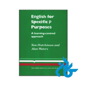 کتاب English for Specific Purposes A learning centered approach