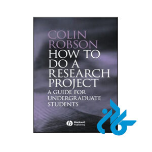 کتاب How to Do a Research Project A Guide for Undergraduate Students
