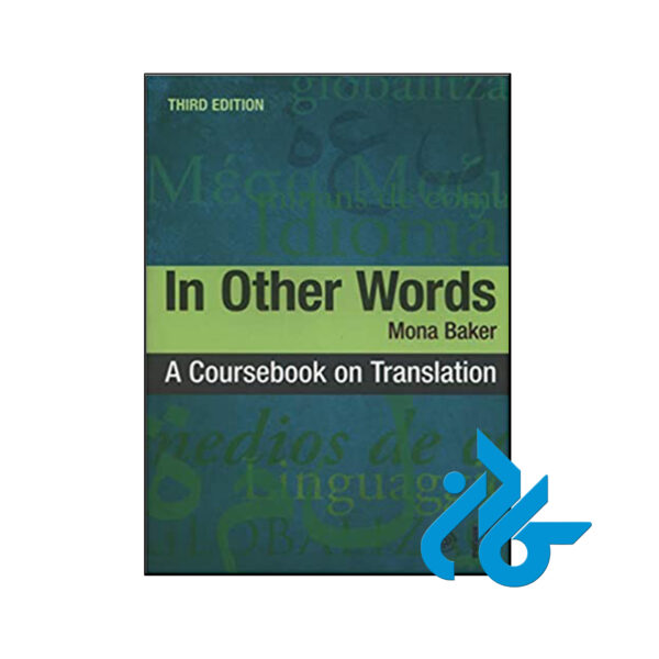 کتاب In Other Words A Coursebook on Translation 3rd