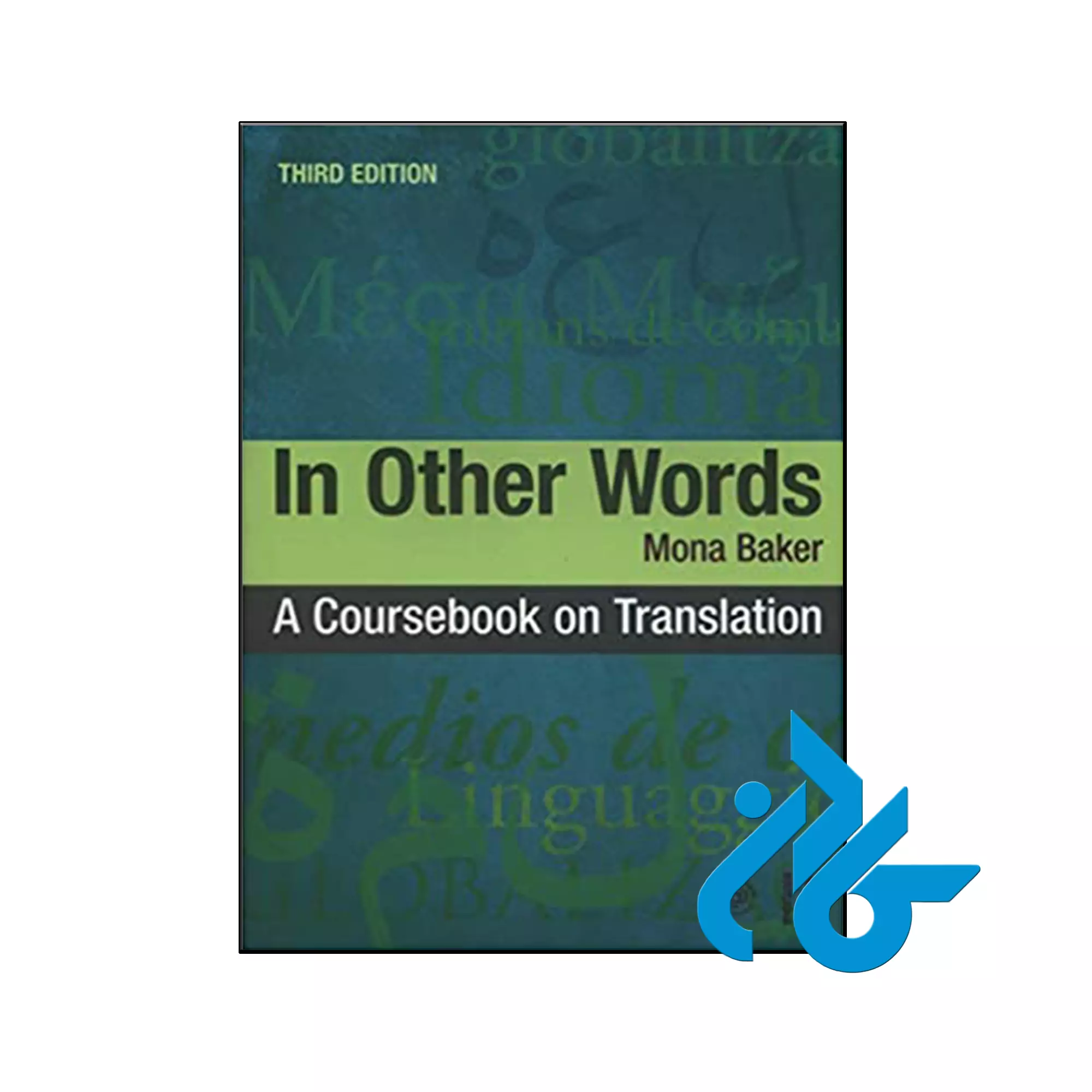 In Other Words A Coursebook on Translation 3rd کتاب In Other Words A Coursebook on Translation 3rd