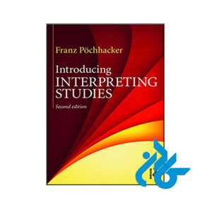 کتاب Introducing Interpreting Studies 2nd