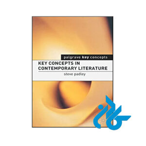 کتاب Key Concepts in Contemporary Literature