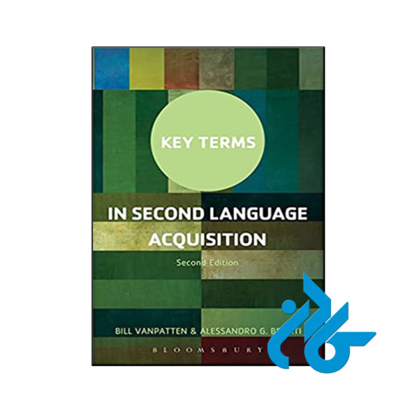 کتاب Key Terms in Second Language Acquisition 2nd