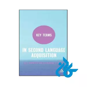 کتاب Key Terms in Second Language Acquisition
