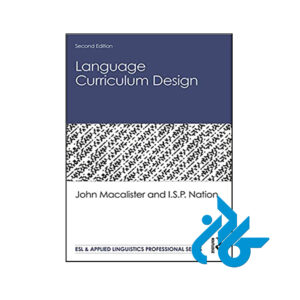 کتاب Language Curriculum Design 2nd