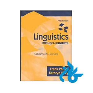 کتاب Linguistics for Non Linguists 5th