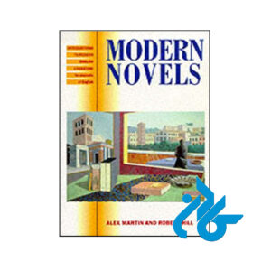 کتاب Modern Novels Introductions to Modern English Literature for Students of English