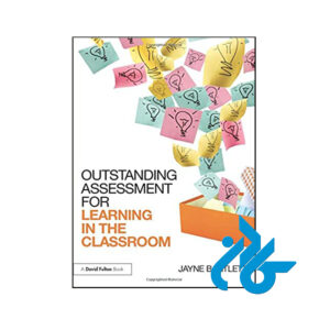 کتاب Outstanding Assessment for Learning in the Classroom