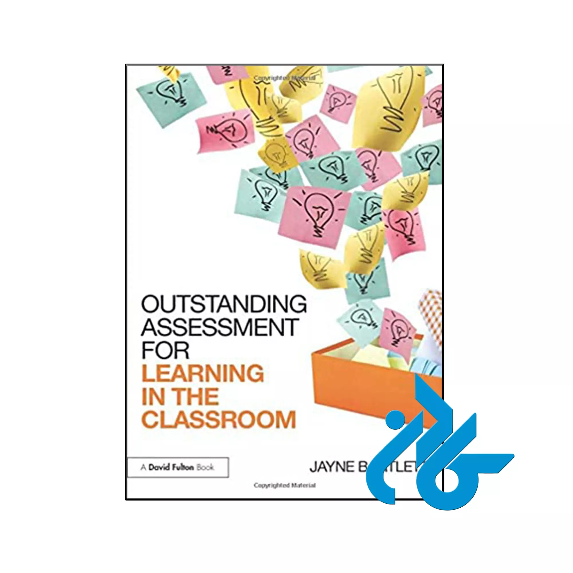 Outstanding Assessment for Learning in the Classroom کتاب Outstanding Assessment for Learning in the Classroom