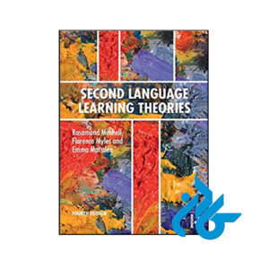 کتاب Second Language Learning Theories 4th