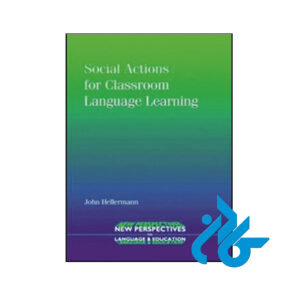 کتاب Social Actions for Classroom Language Learning