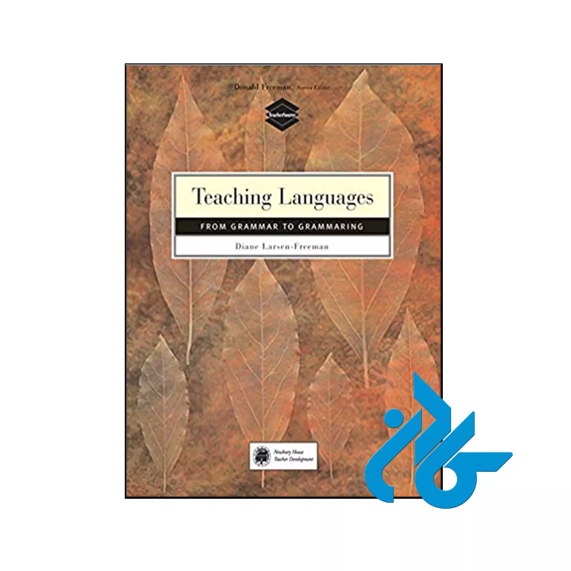 Teaching Language From Grammar to Grammaring کتاب Teaching Language From Grammar to Grammaring