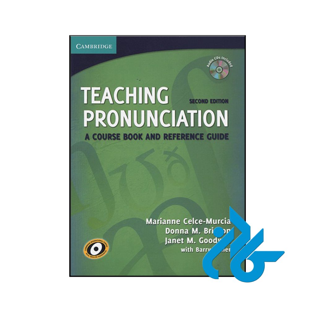 کتاب Teaching Pronunciation A Course Book and Reference Guide 2nd