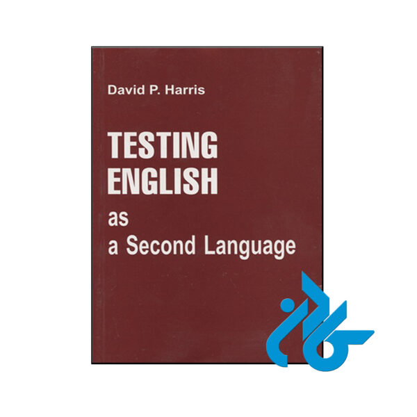 کتاب Testing English As A Second Language