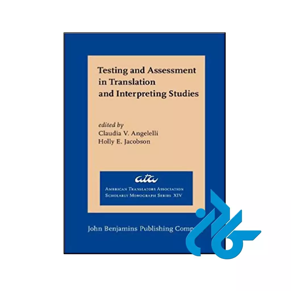 کتاب Testing and Assessment in Translation and Interpreting Studies