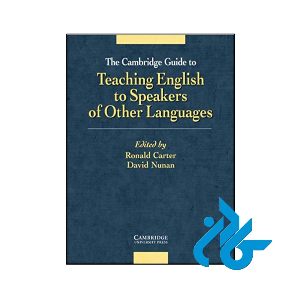 کتاب The Cambridge Guide to Teaching English to Speakers of Other Languages