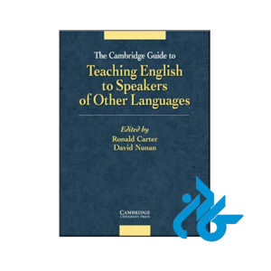 کتاب The Cambridge Guide to Teaching English to Speakers of Other Languages