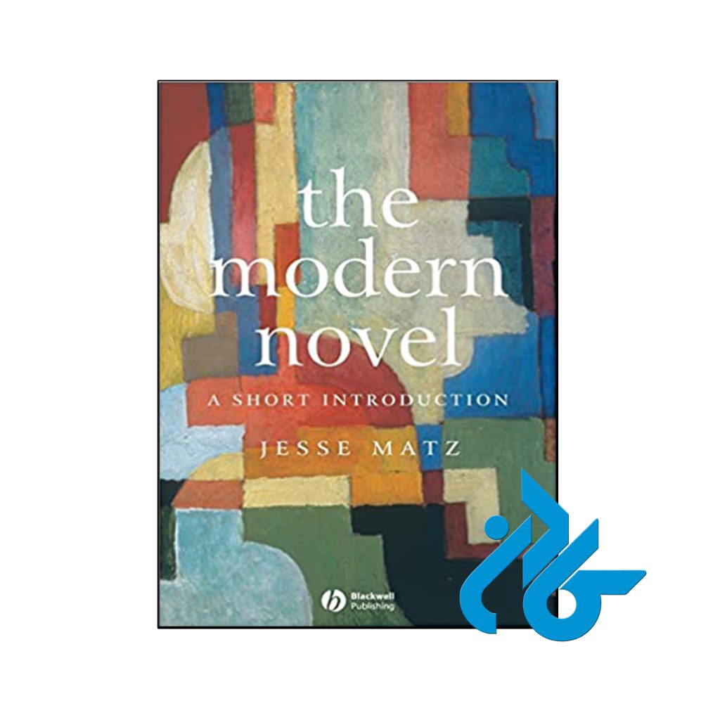 کتاب The Modern Novel A Short Introduction