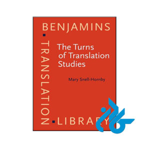 کتاب The Turns of Translation Studies New paradigms or shifting viewpoints