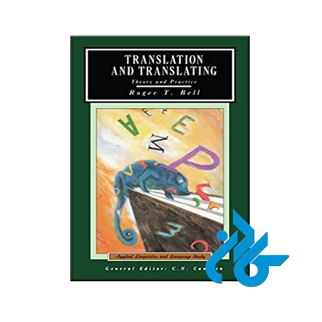 کتاب Translation and Translating Theory and Practice