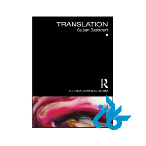 کتاب Translation The New Critical Idiom