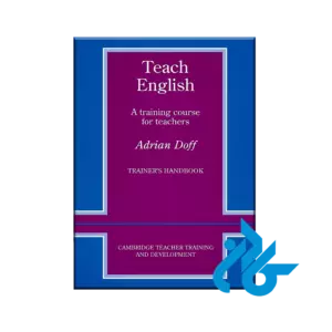Teach English Trainers handbook A Training Course for Teachers