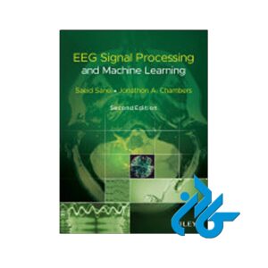 EEG Signal Processing and Machine Learning