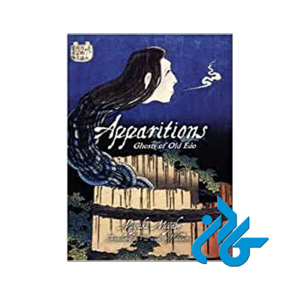 Apparitions Ghosts of Old Edo Novel
