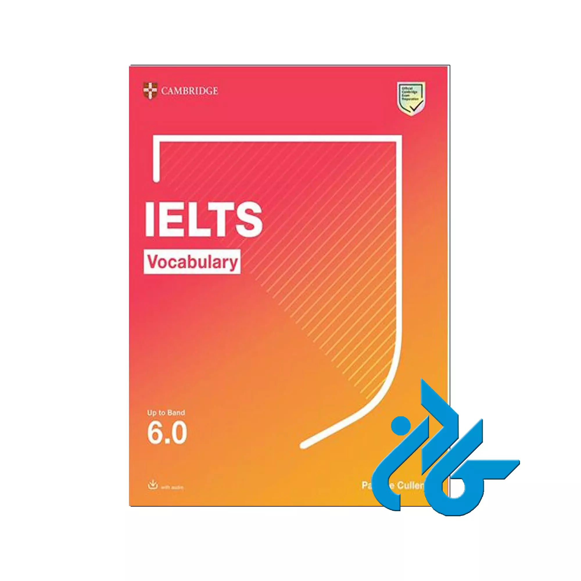 Cambridge-IELTS-Vocabulary-Up-To-Band-6.0 Cambridge IELTS Vocabulary
