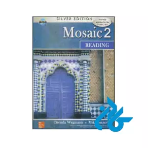 خرید و قیمت کتاب Mosaic Reading 2 Silver Edition از فروشگاه کادن