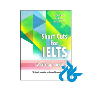 کتاب Short Cuts For ielts Academic Writing task 1 & 2