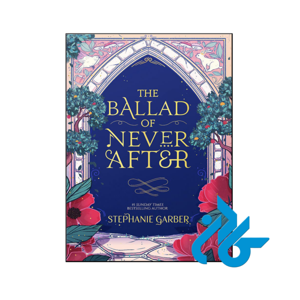 خرید و قیمت کتاب The Ballad of Never After از فروشگاه کادن