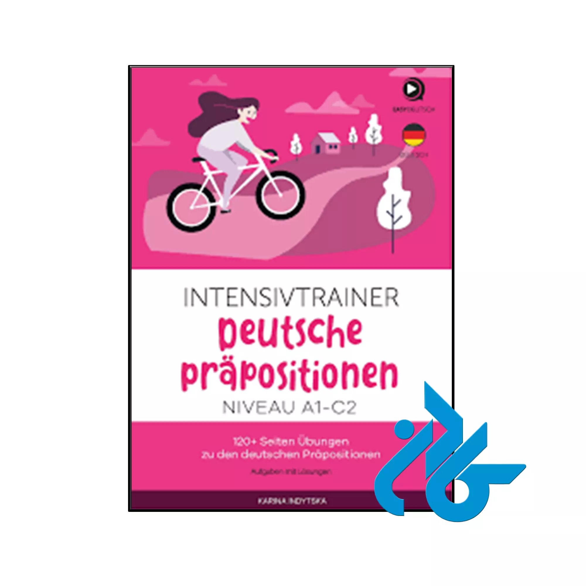 intensivtrainer deutsche prapositionen niveau A1-C2 کتاب intensivtrainer deutsche präpositionen niveau A1-C2