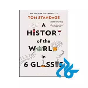 کتاب A History of the World in 6 Glasses