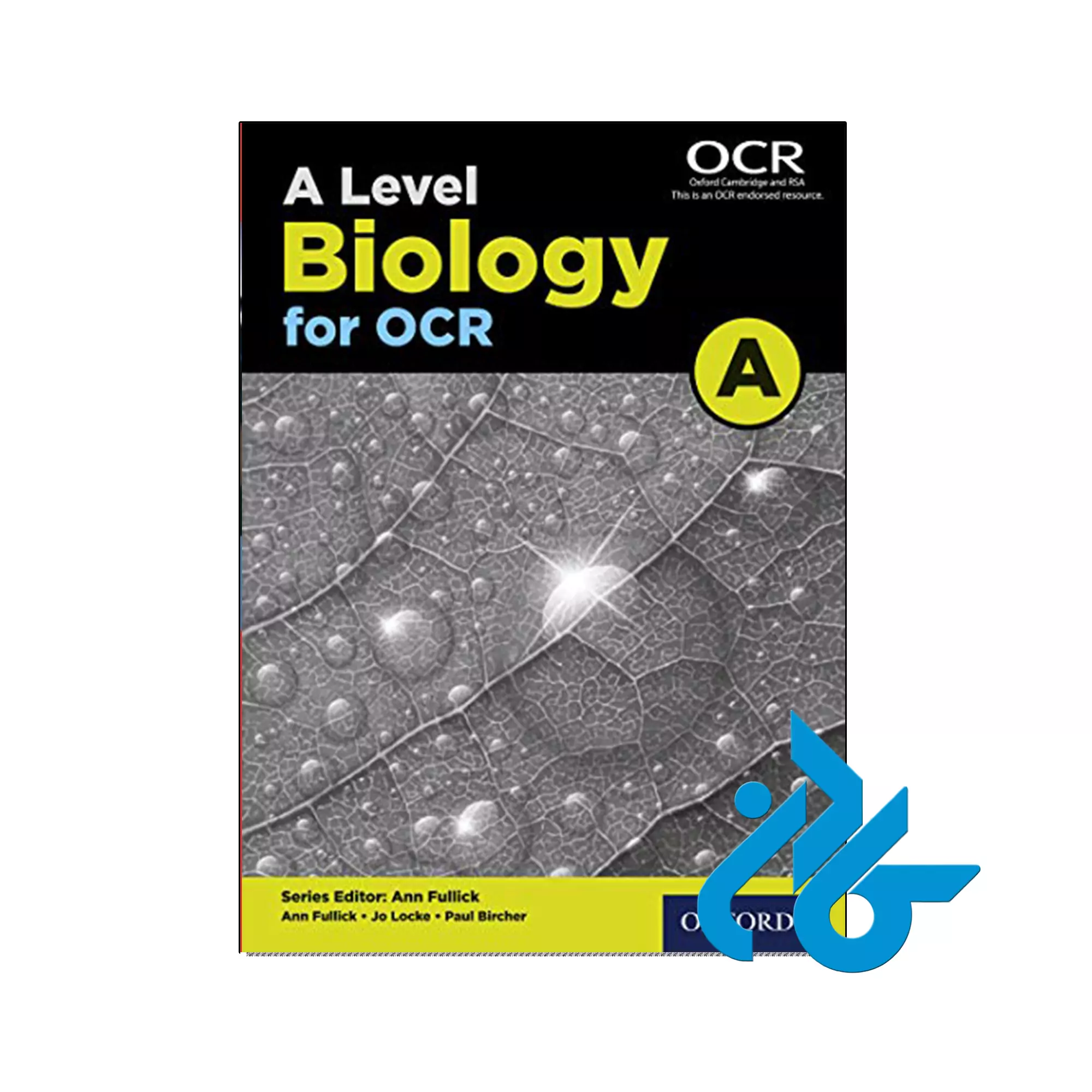 A Level Biology for OCR A کتاب A Level Biology for OCR A