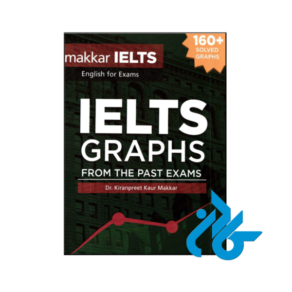 کتاب IELTS Graphs from the past exams