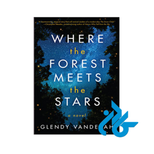 کتاب Where the Forest Meets the Stars