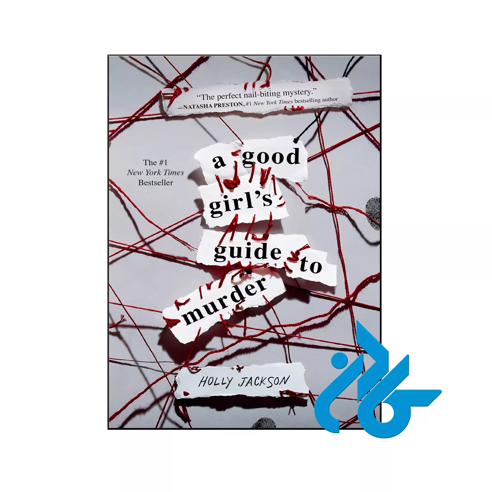 A Good Girl's Guide to Murder خرید و قیمت کتاب A Good Girl's Guide to Murder از فروشگاه کادن